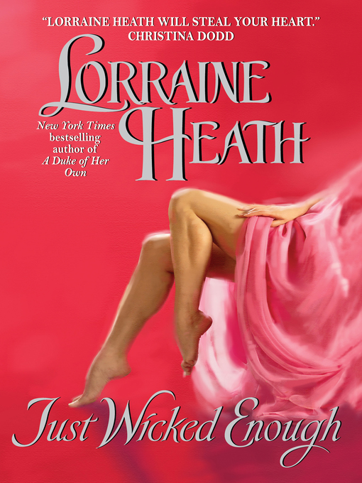 Title details for Just Wicked Enough by Lorraine Heath - Wait list